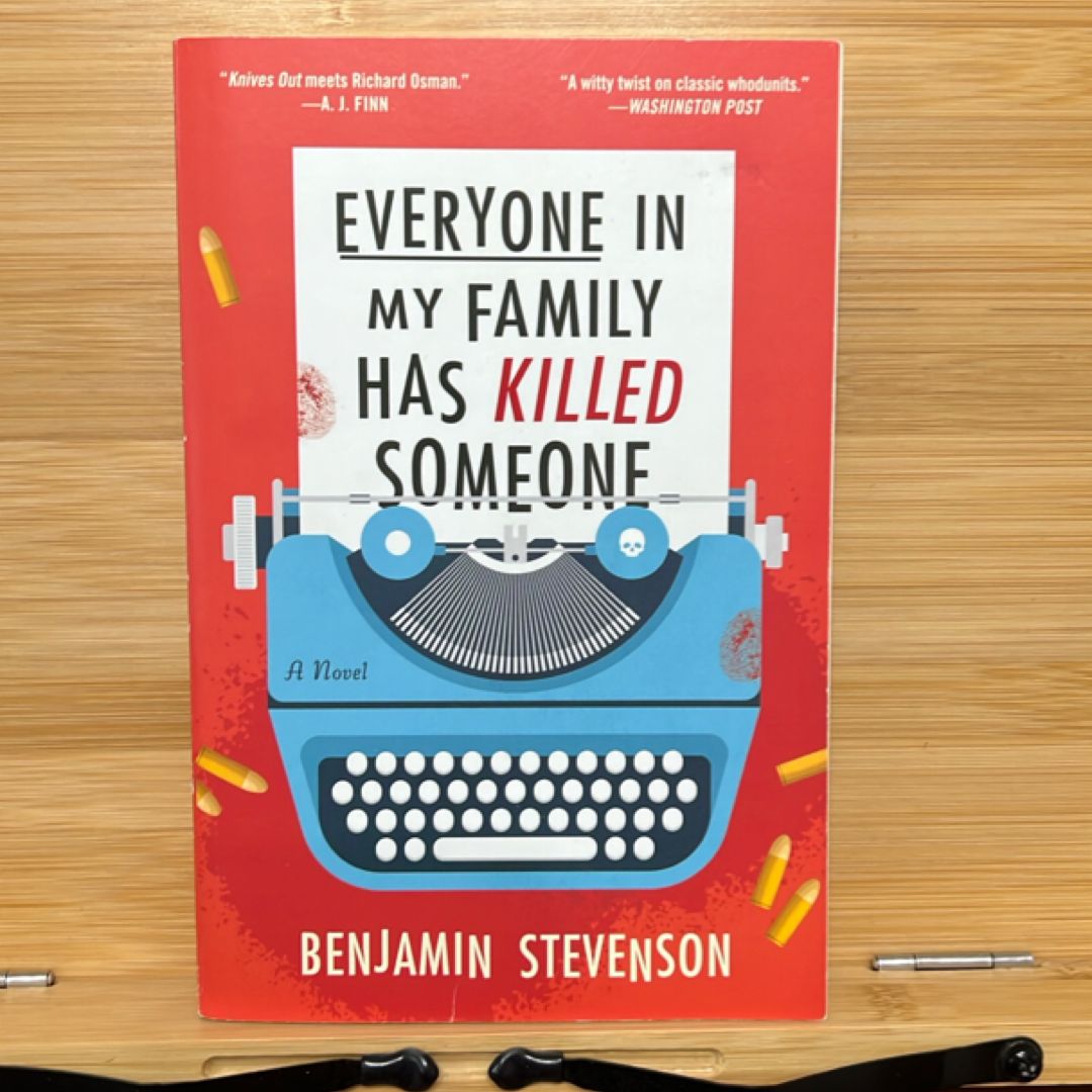 Everyone in My Family Has Killed Someone