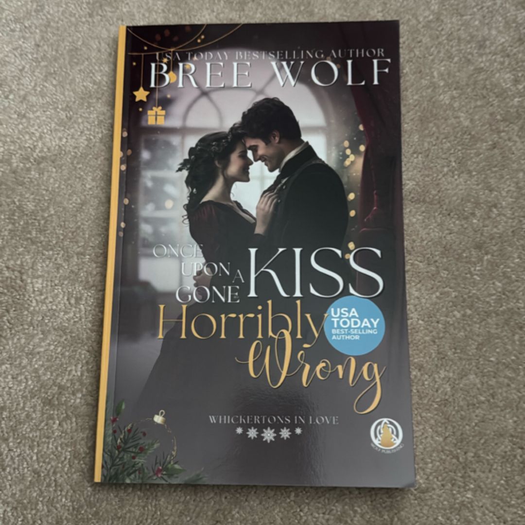 Once Upon a Kiss Gone Horribly Wrong