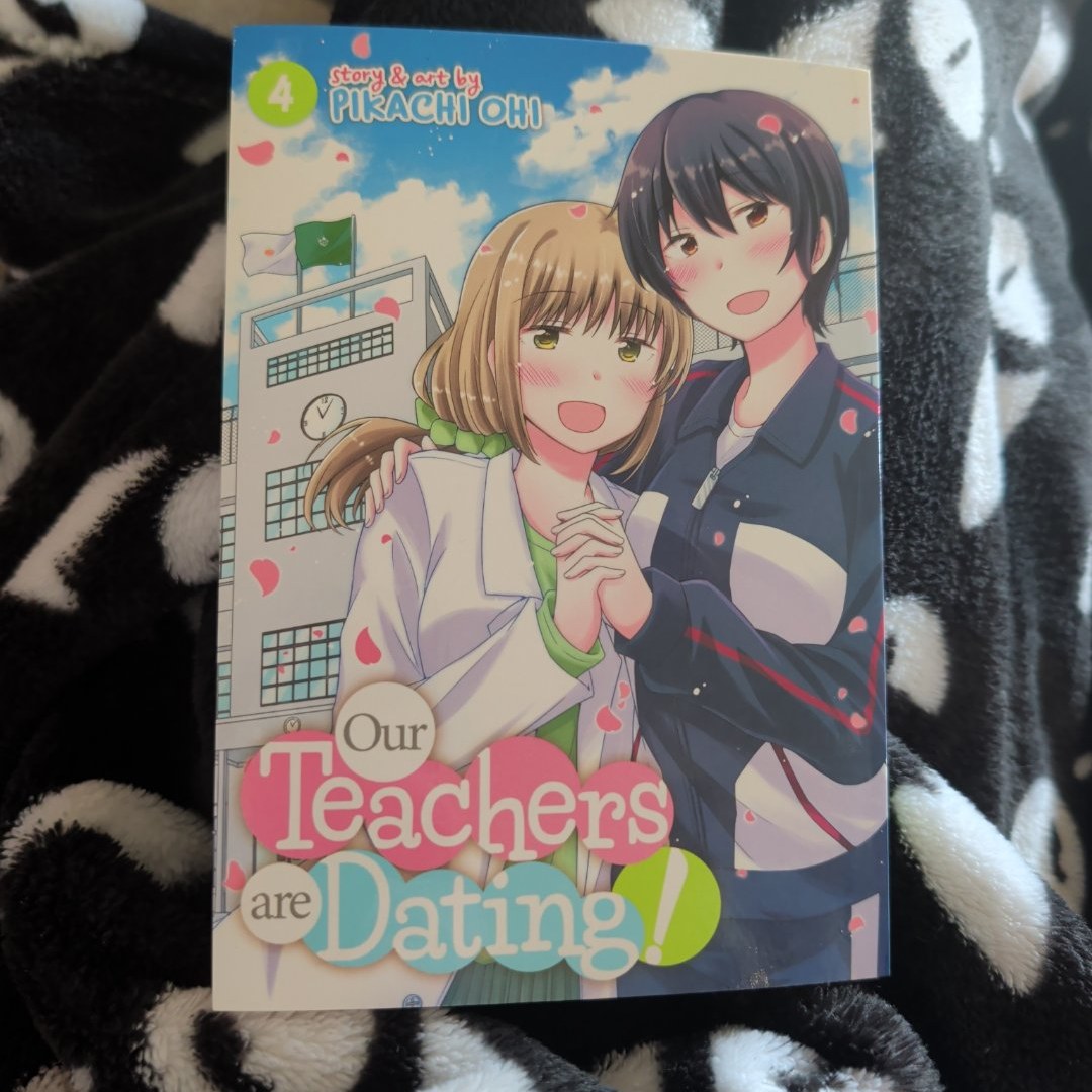 Our Teachers Are Dating! Vol. 4