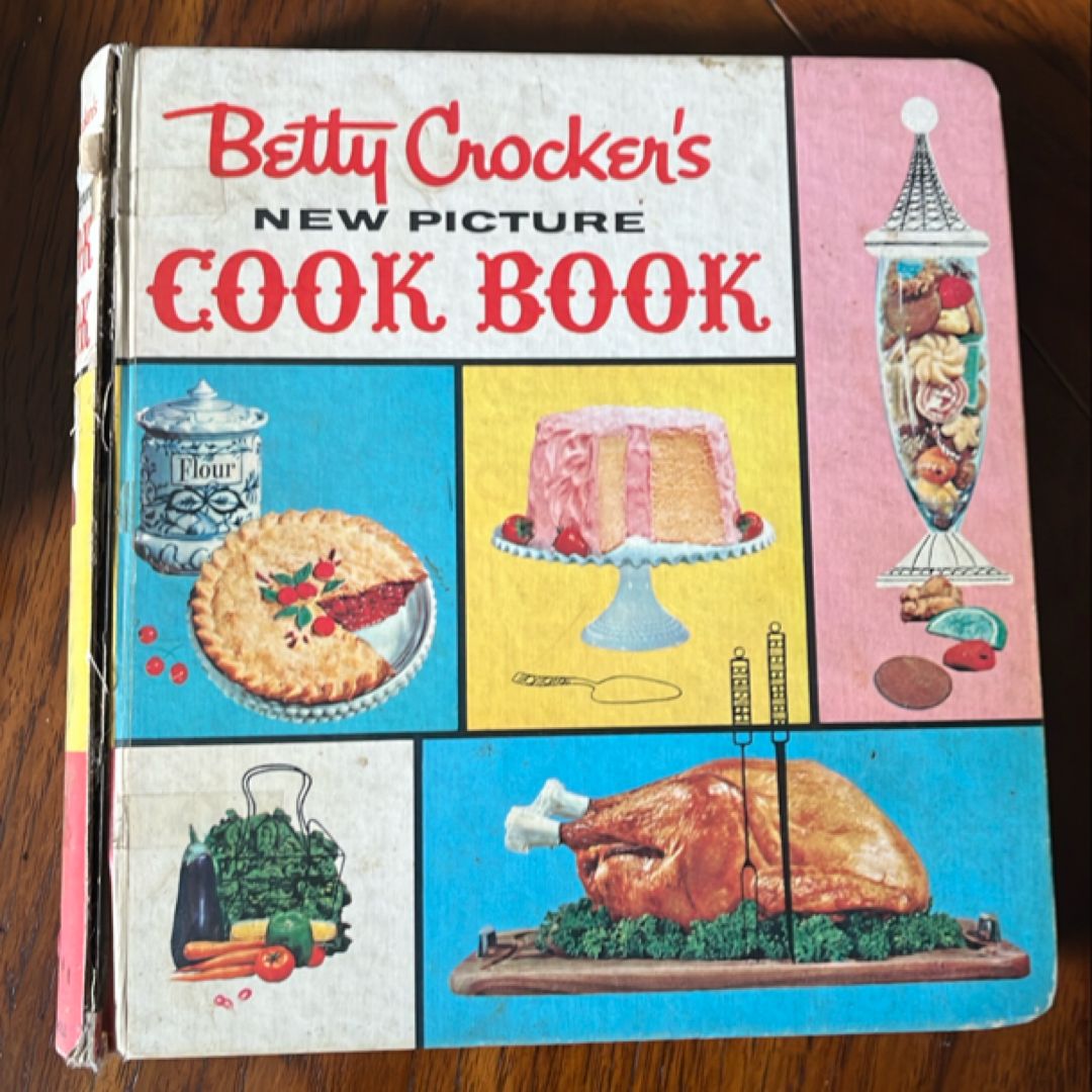 Betty Crocker’s New Picture Cook Book