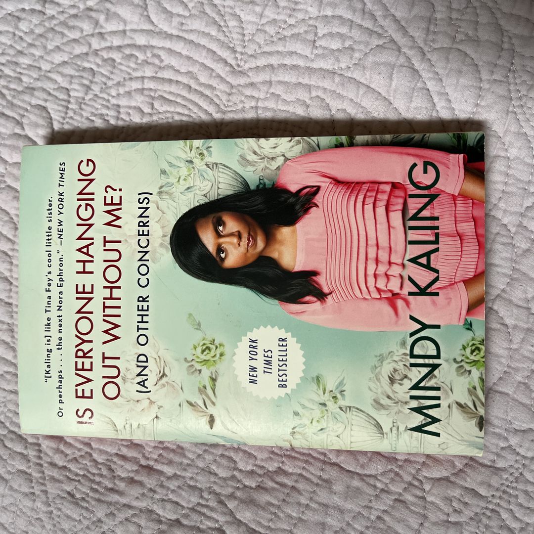 Is Everyone Hanging Out Without Me? (and Other Concerns)