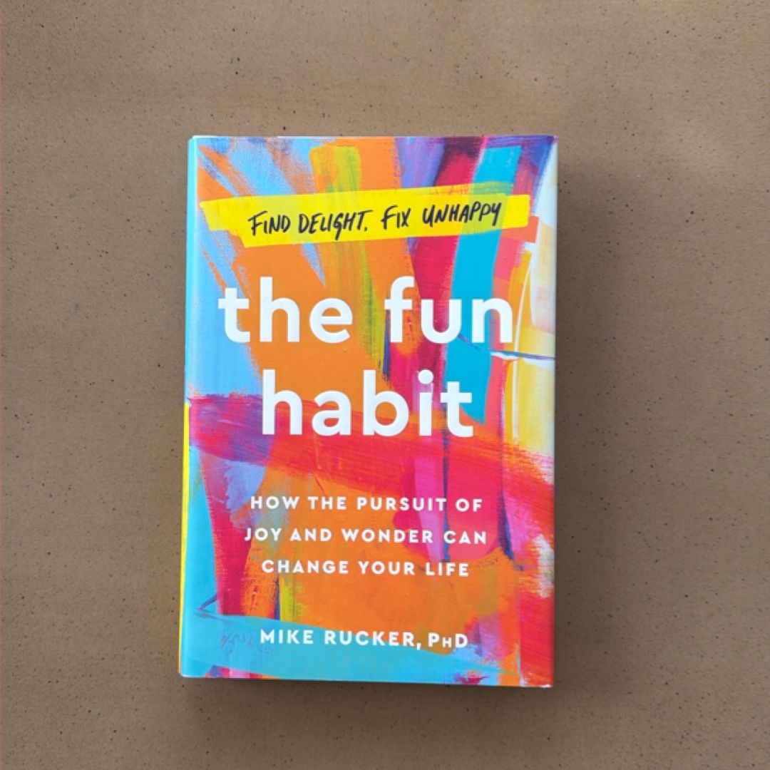 The Fun Habit