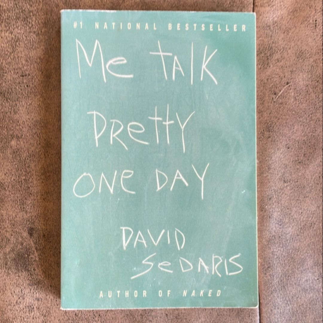 Me Talk Pretty One Day