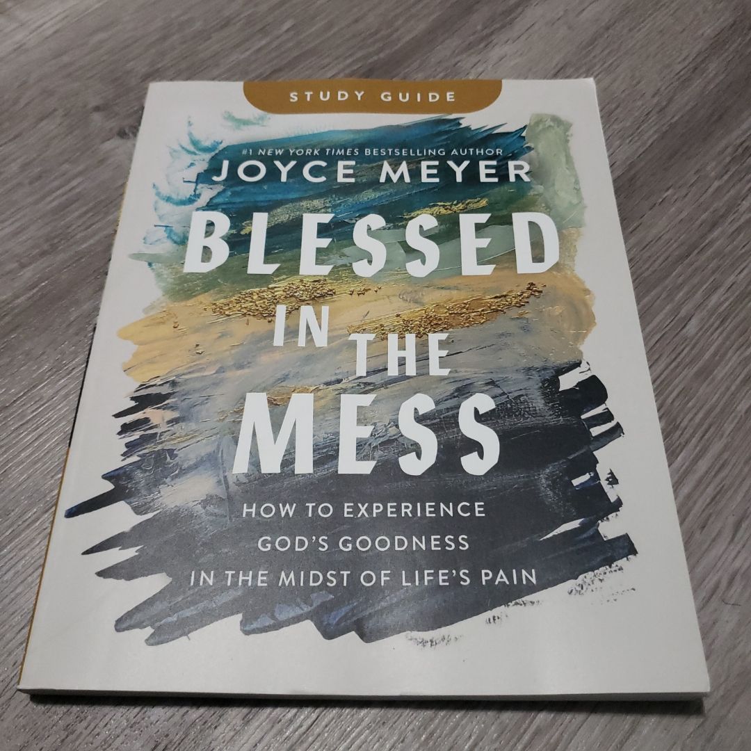 Blessed in the Mess Study Guide