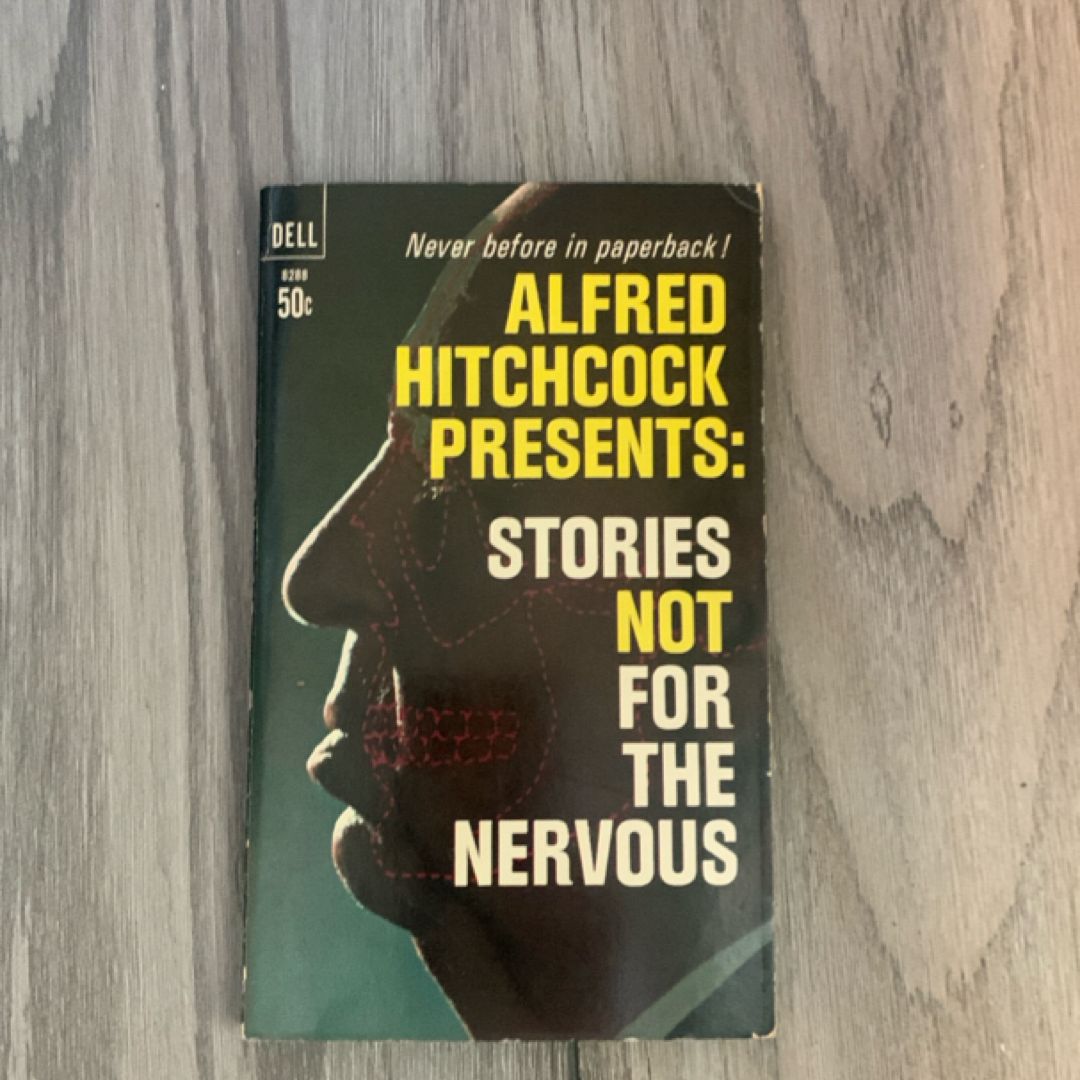 Alfred Hitchcock Presents: Stories Not For The Nervous
