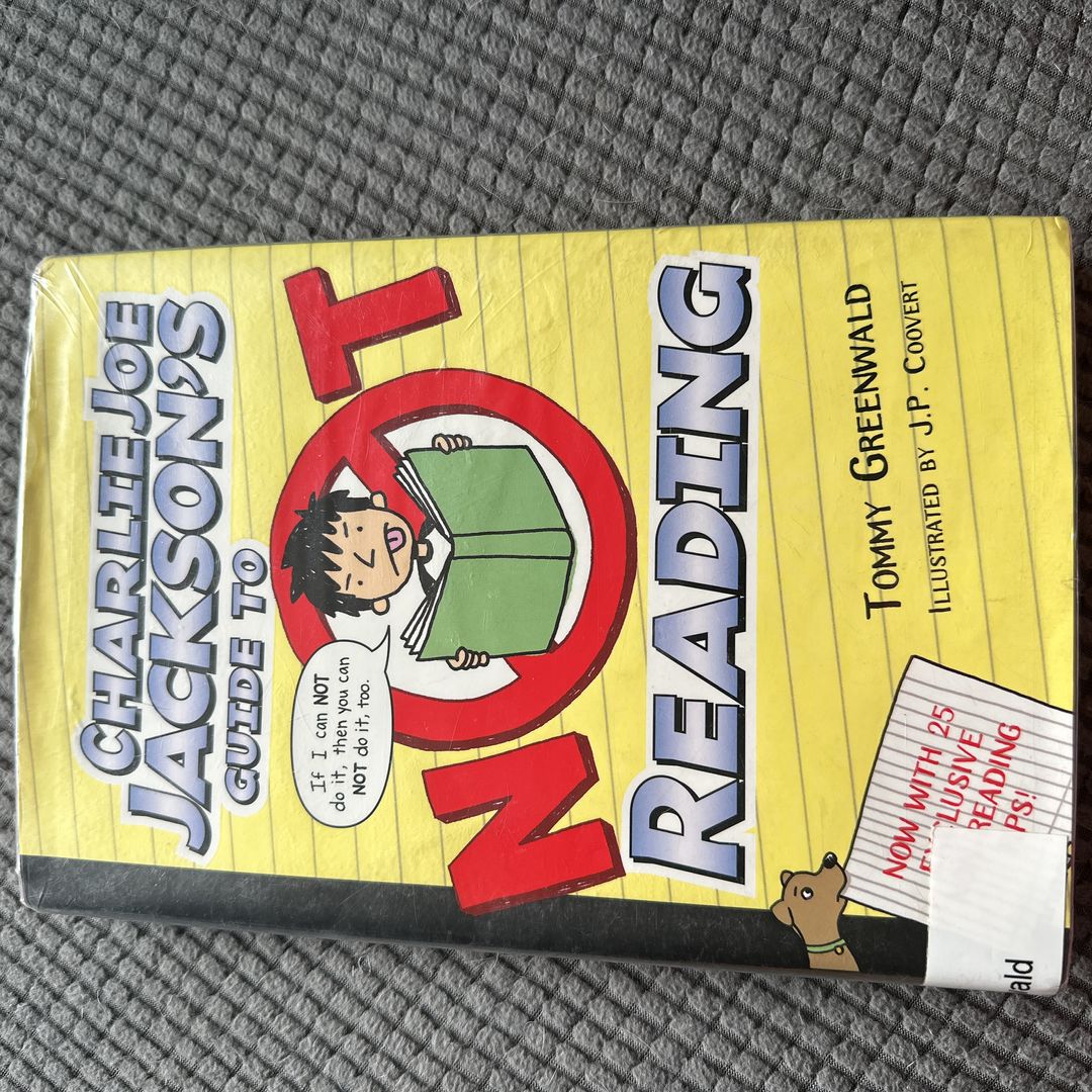 Charlie Joe Jackson's Guide to Not Reading by Tommy Greenwald