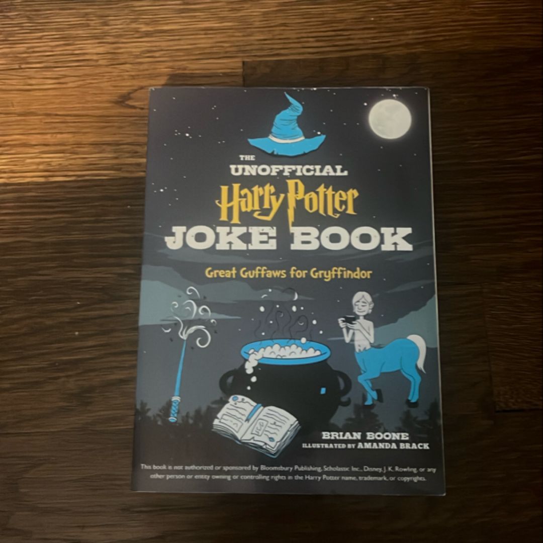 The Unofficial Harry Potter Joke Book: Great Guffaws for Gryffindor