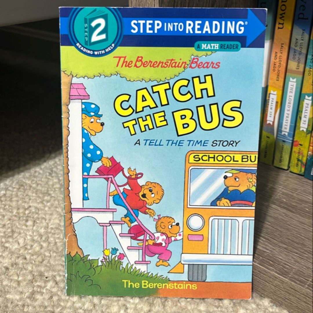 The Berenstain Bears Catch the Bus