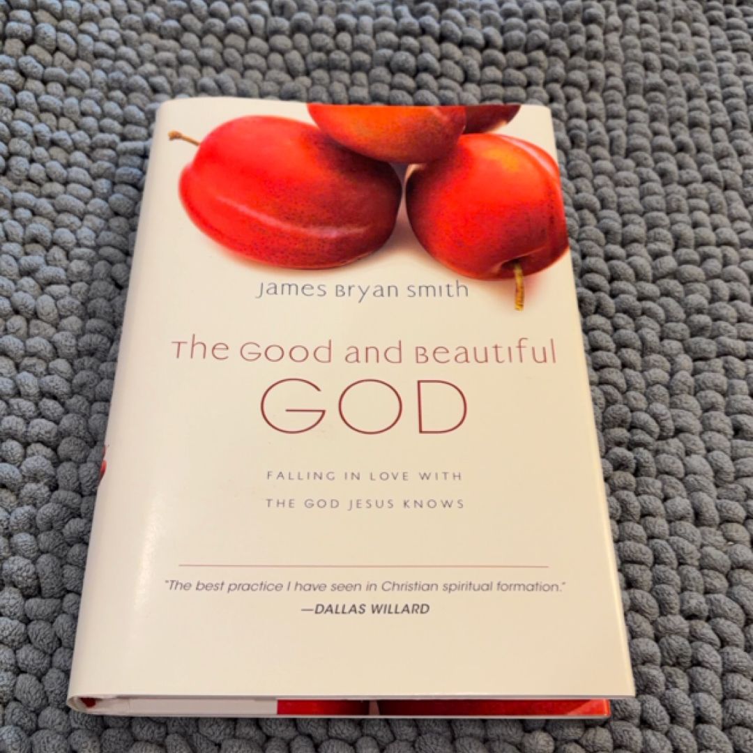 The Good and Beautiful God