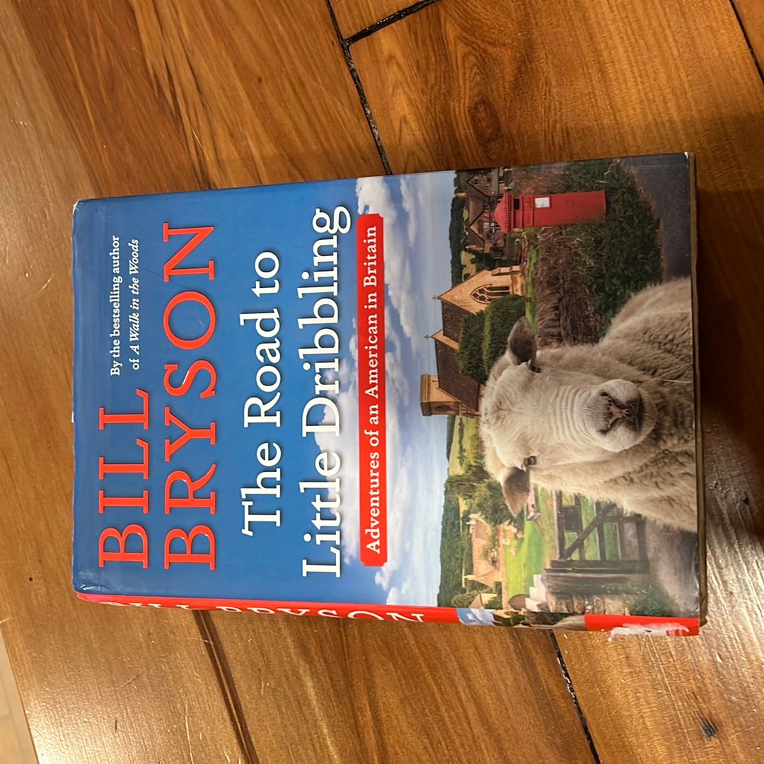 The Road to Little Dribbling