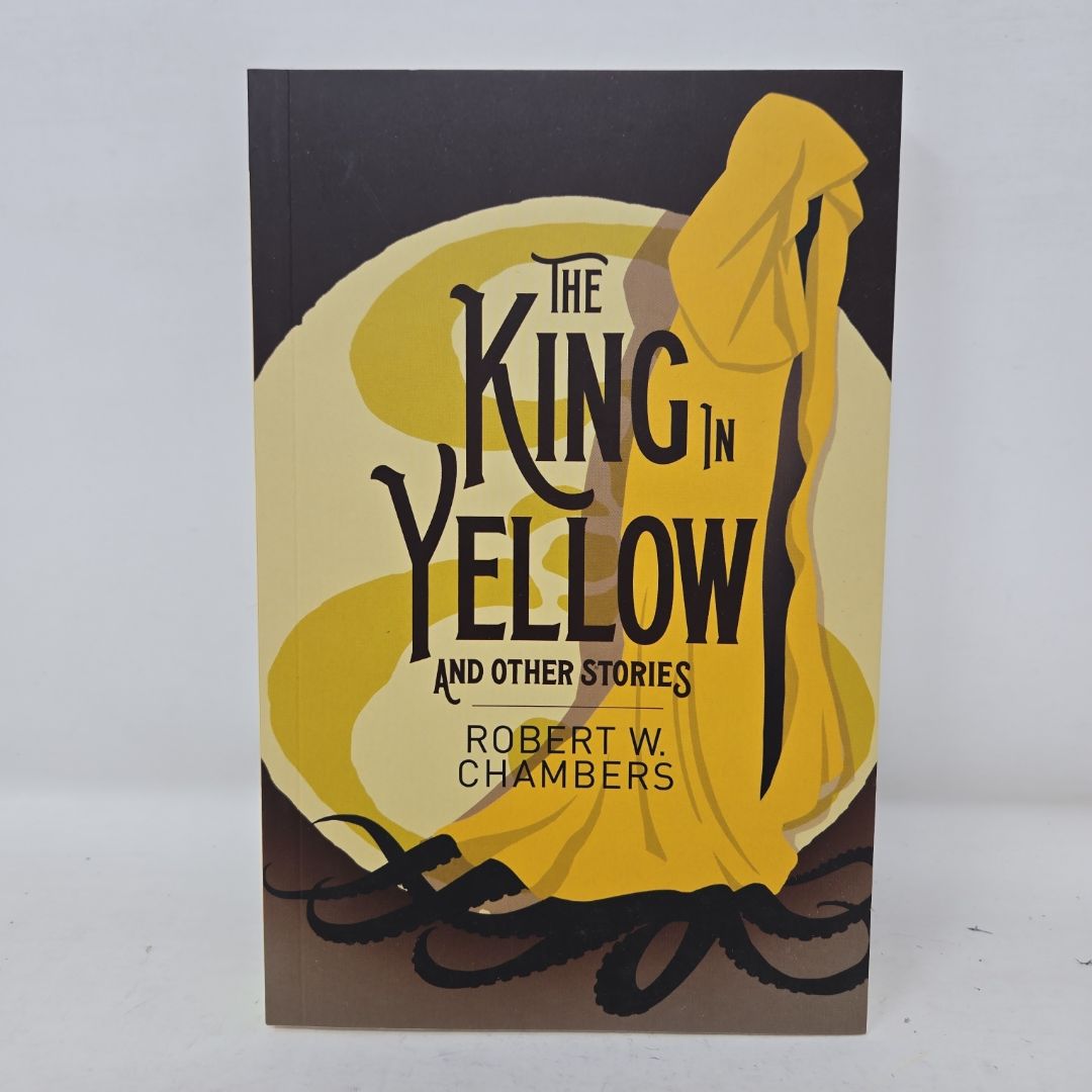 The King in Yellow and Other Stories