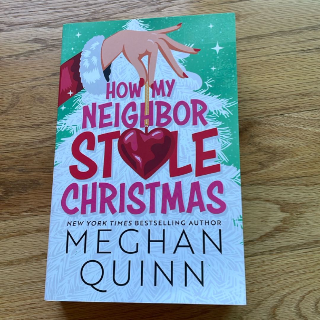 How My Neighbor Stole Christmas