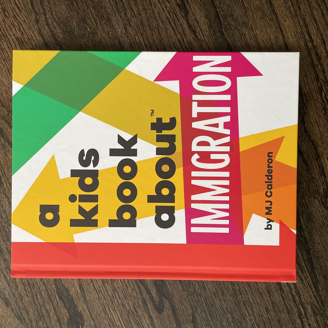 A Kids Book about Immigration