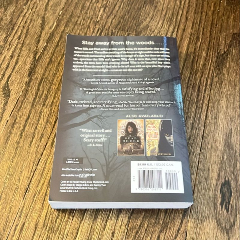 And the Trees Crept In