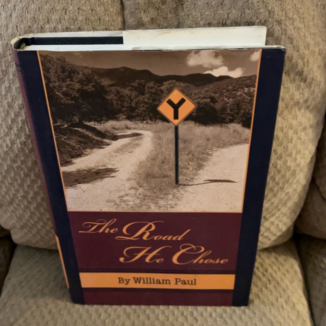The Road He Chose