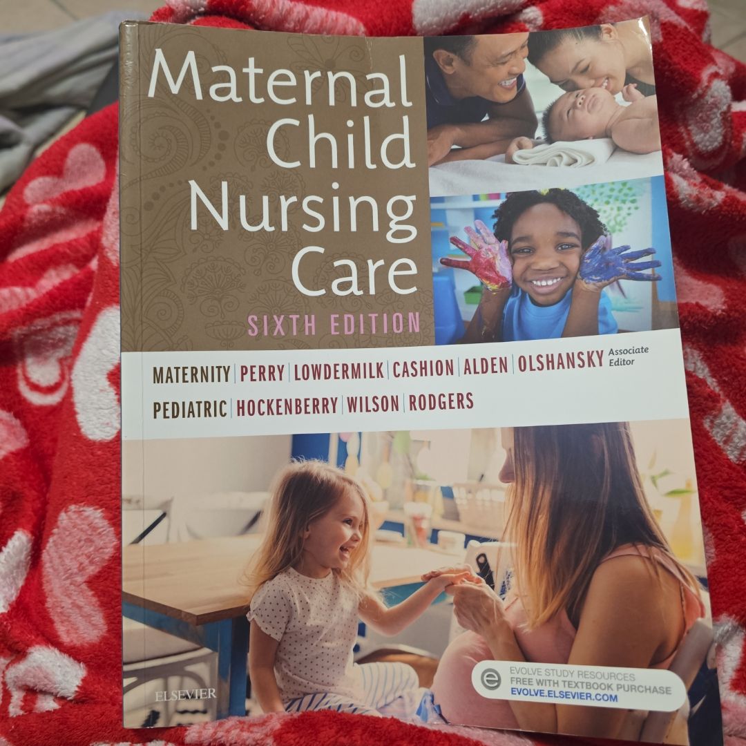Maternal Child Nursing Care