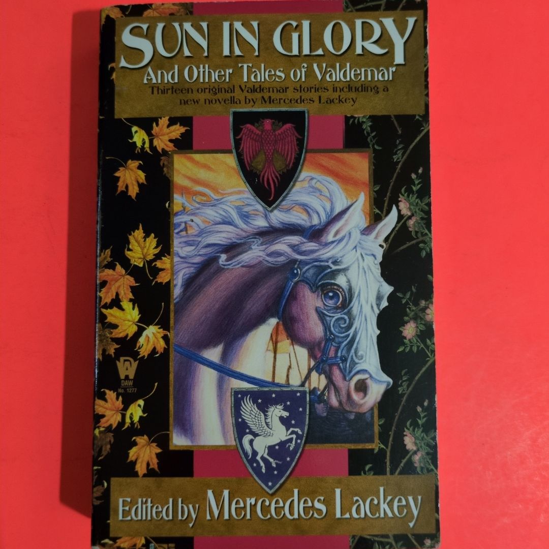 Sun in Glory and Other Tales of Valdemar