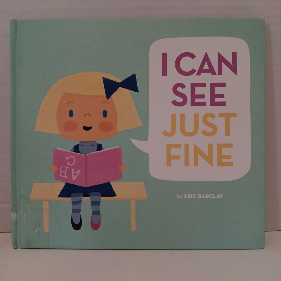 I Can See Just Fine