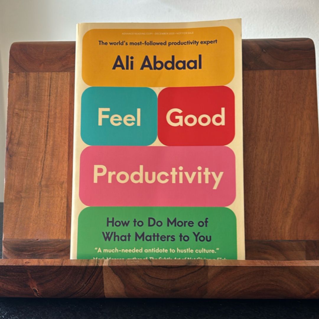 Feel Good Productivity (ARC)