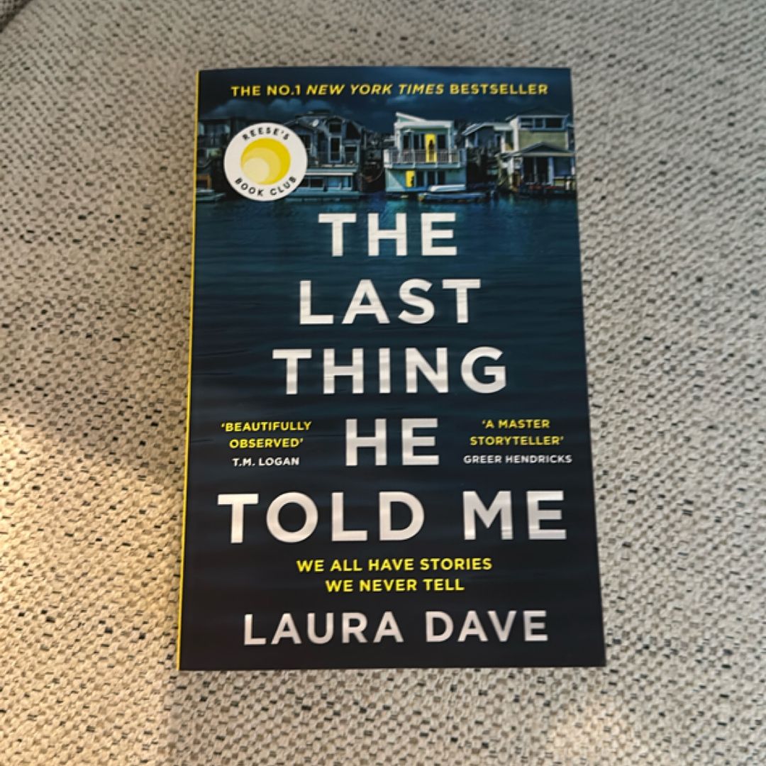 The Last Thing He Told Me