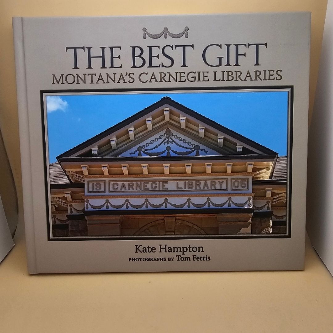 The best gift: montanas Carnegie libraries 