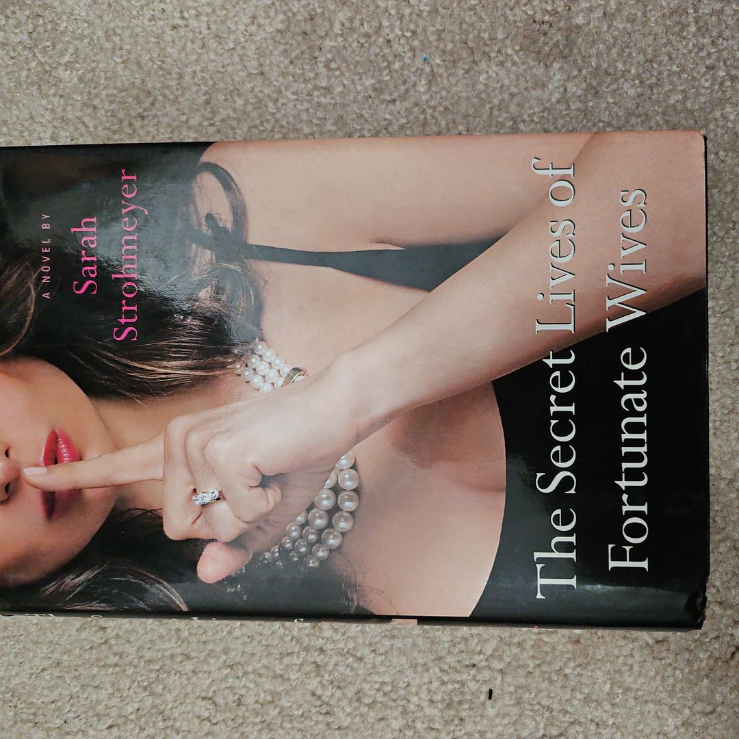 The Secret Lives of Fortunate Wives