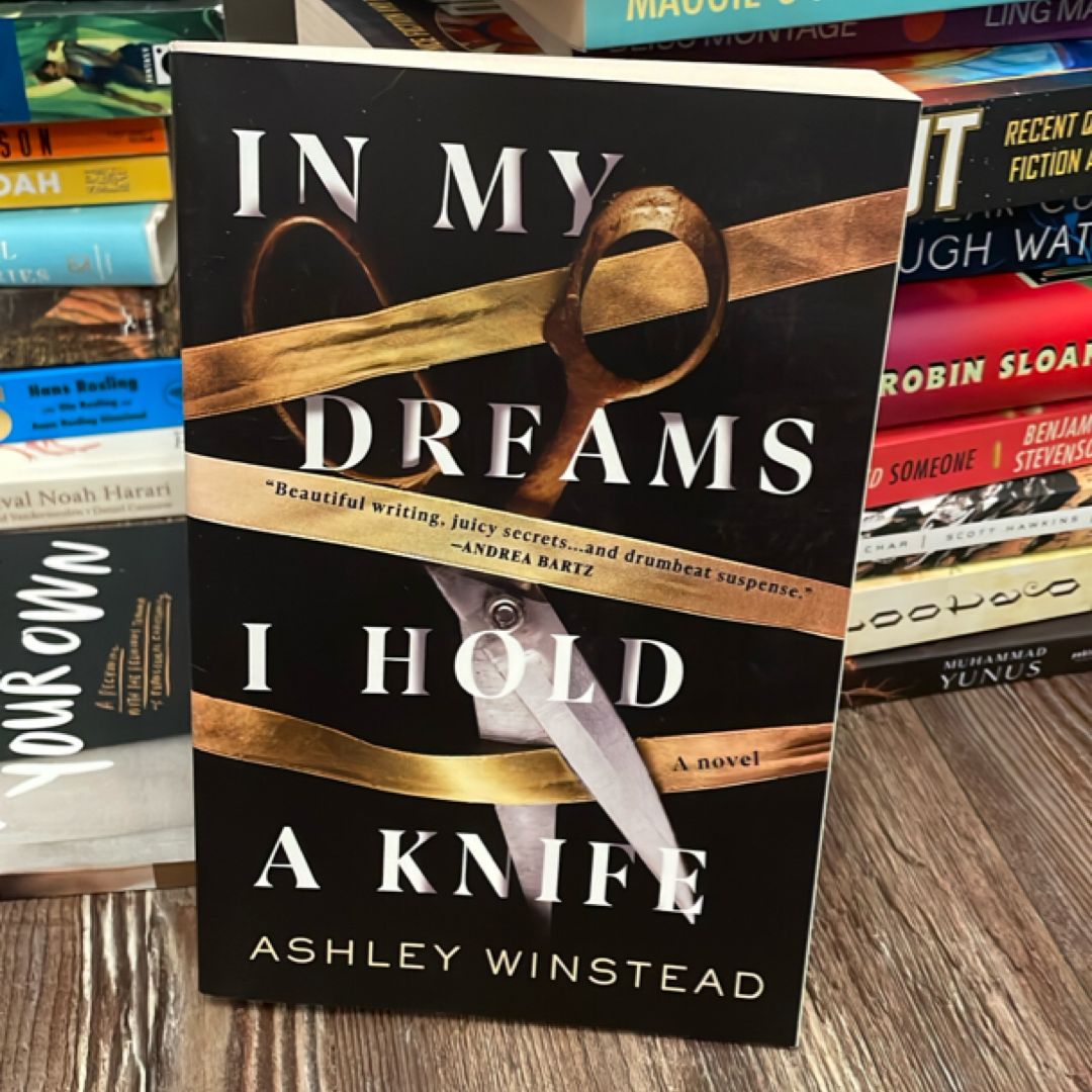 In My Dreams I Hold a Knife