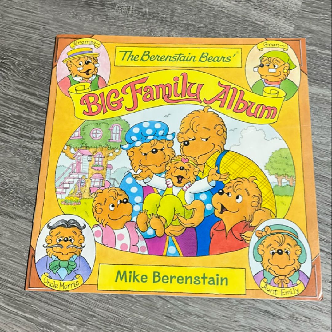 The Berenstain Bears' Big Family Album
