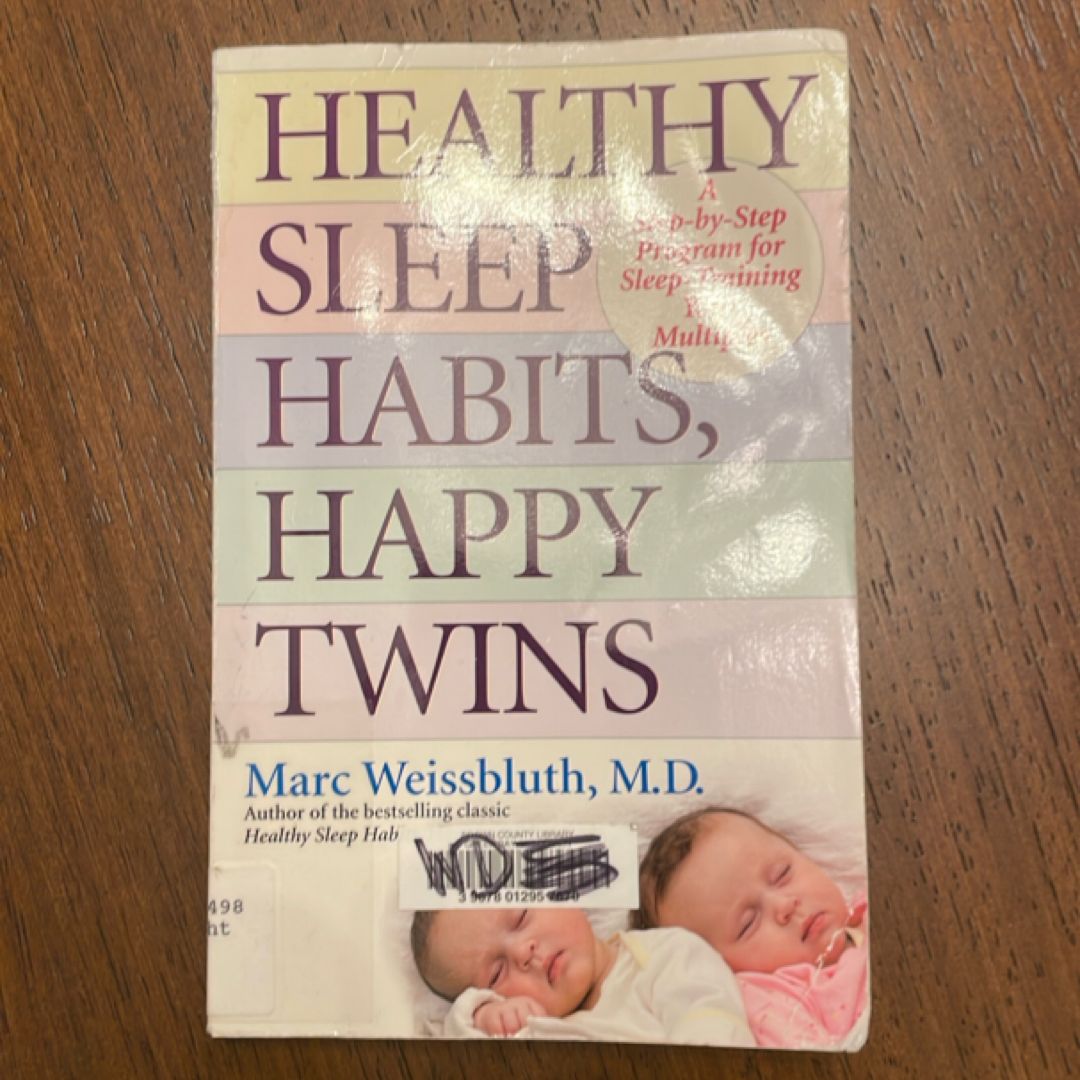 Healthy Sleep Habits, Happy Twins
