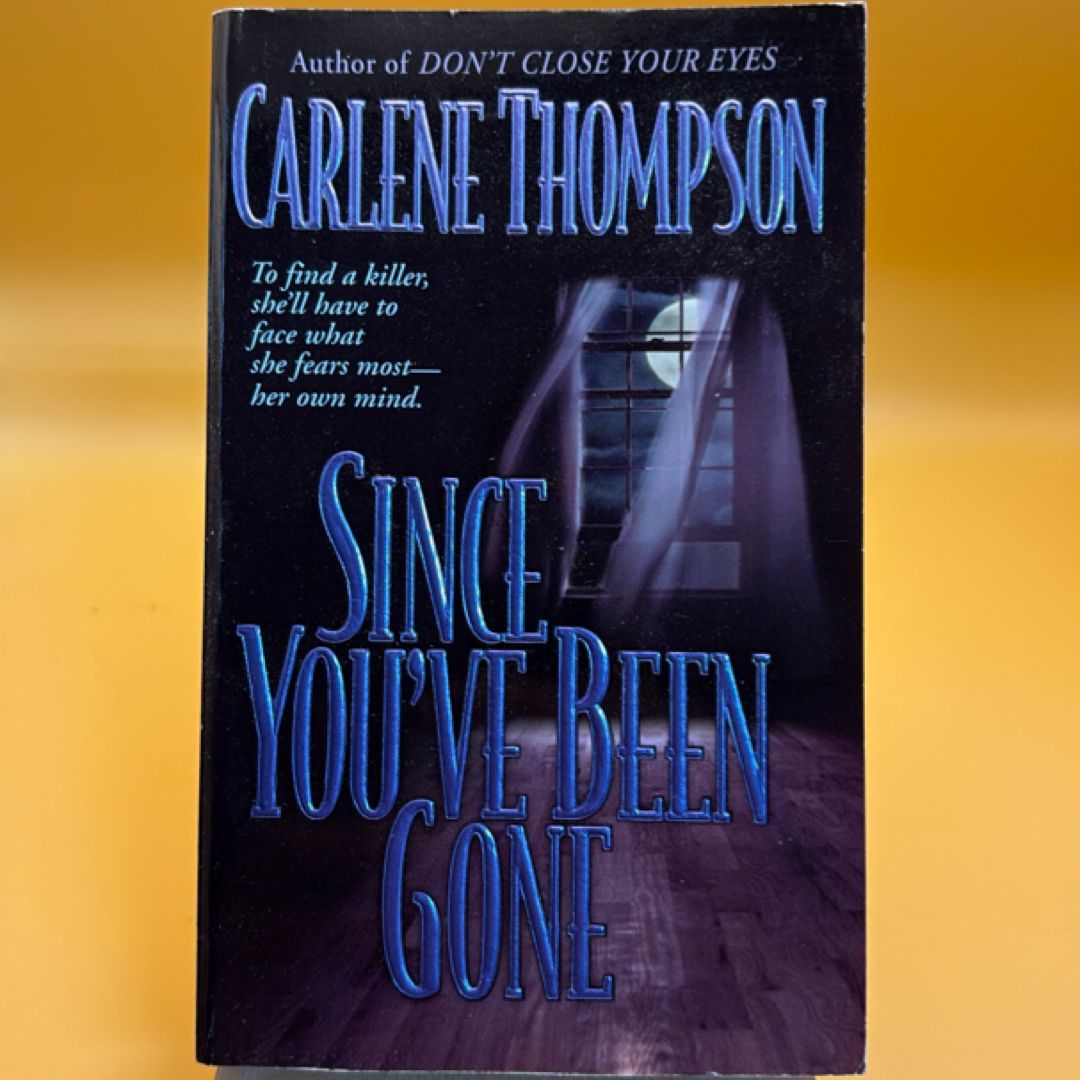 Since You've Been Gone