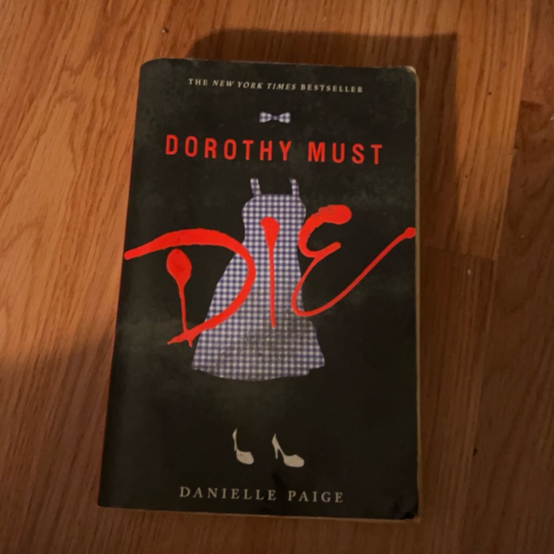 Dorothy Must Die