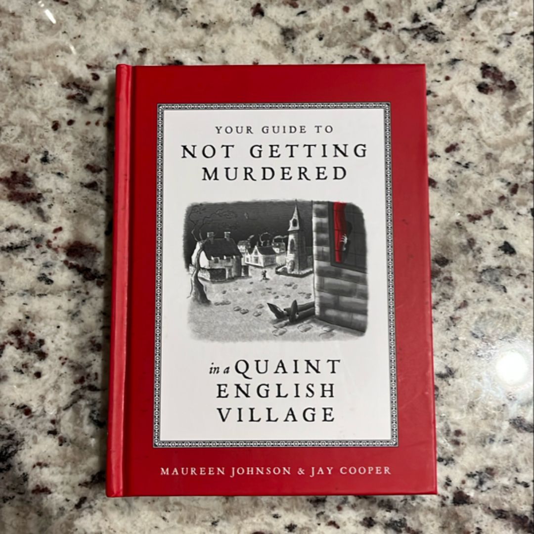 Your Guide to Not Getting Murdered in a Quaint English Village