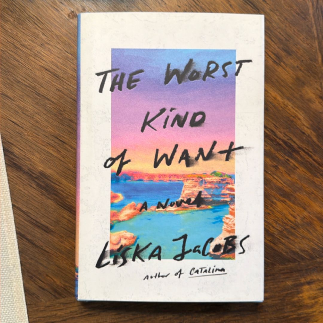 The Worst Kind of Want