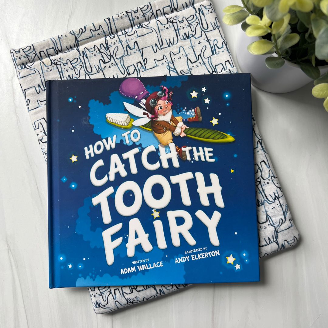 How to Catch the Tooth Fairy