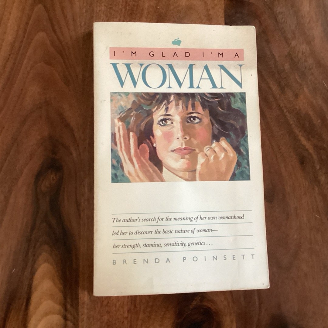 I'm Glad I'm a Woman