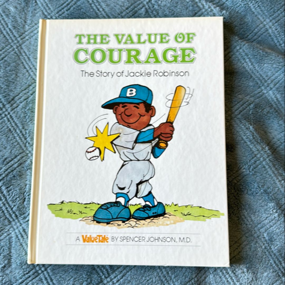 The Value of Courage