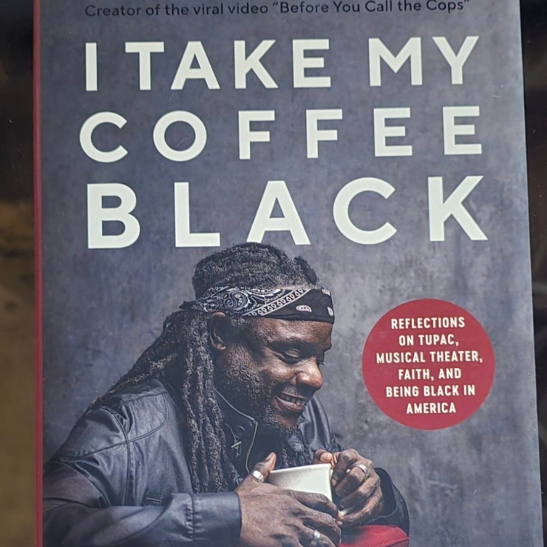 I Take My Coffee Black