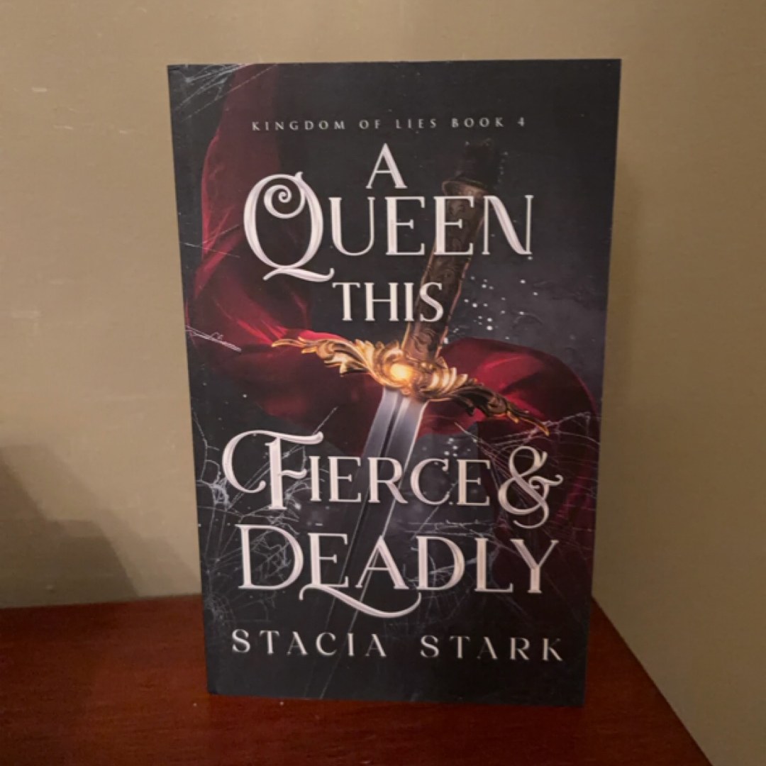 A Queen This Fierce and Deadly