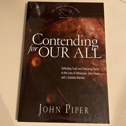 Contending for Our All