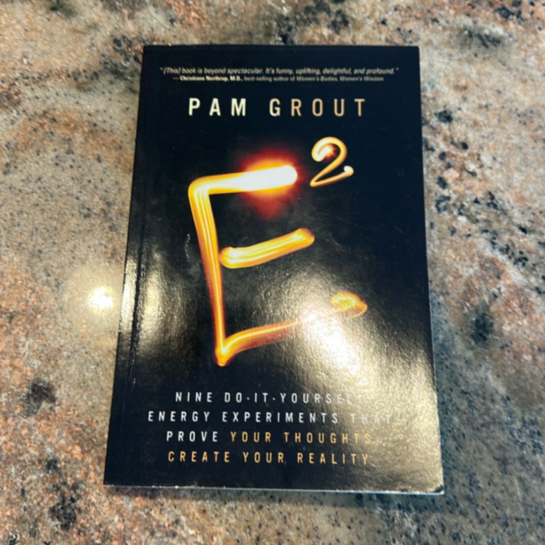 E-Squared: Nine Do-It-Yourself Energy Experiments That Prove Your