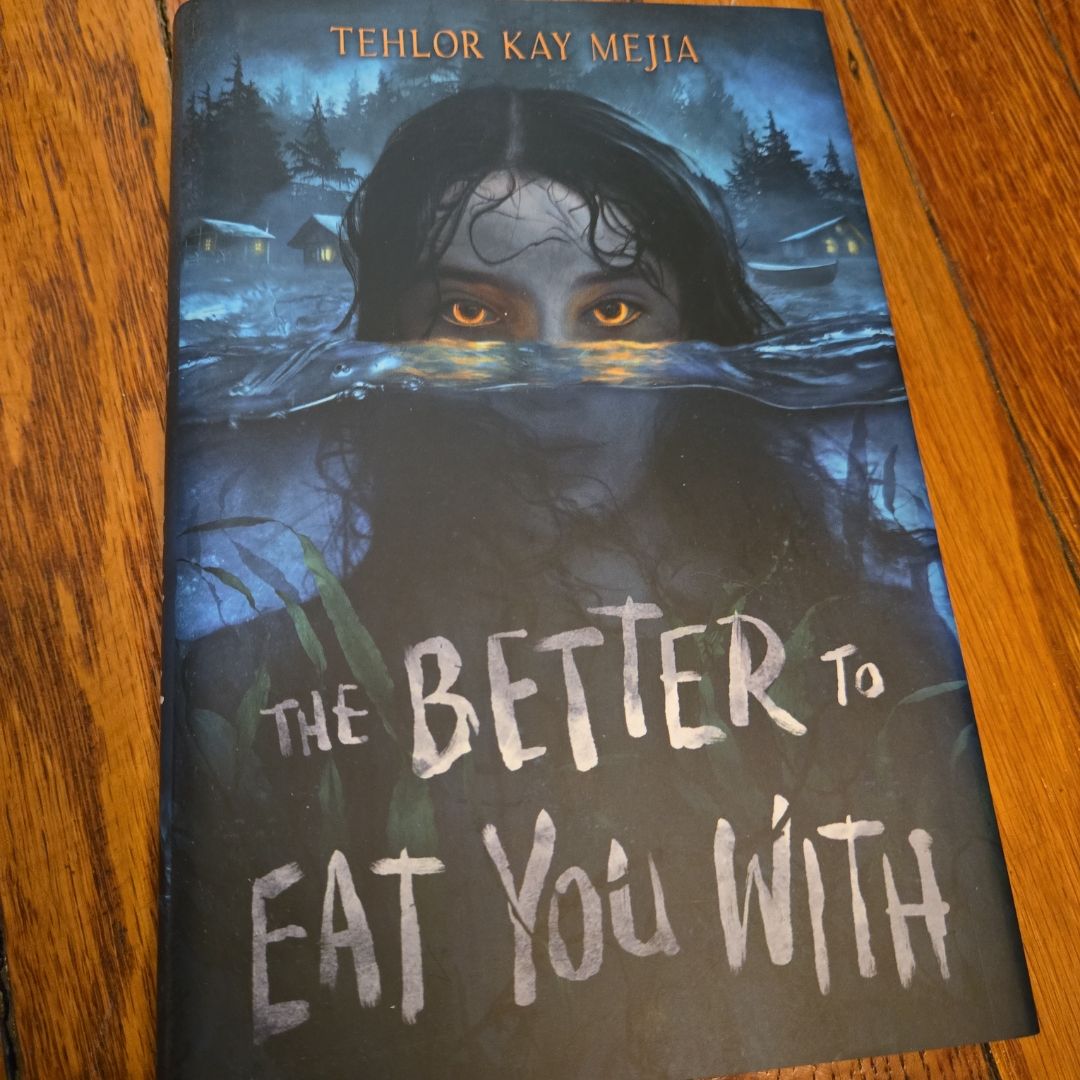 The Better to Eat You With