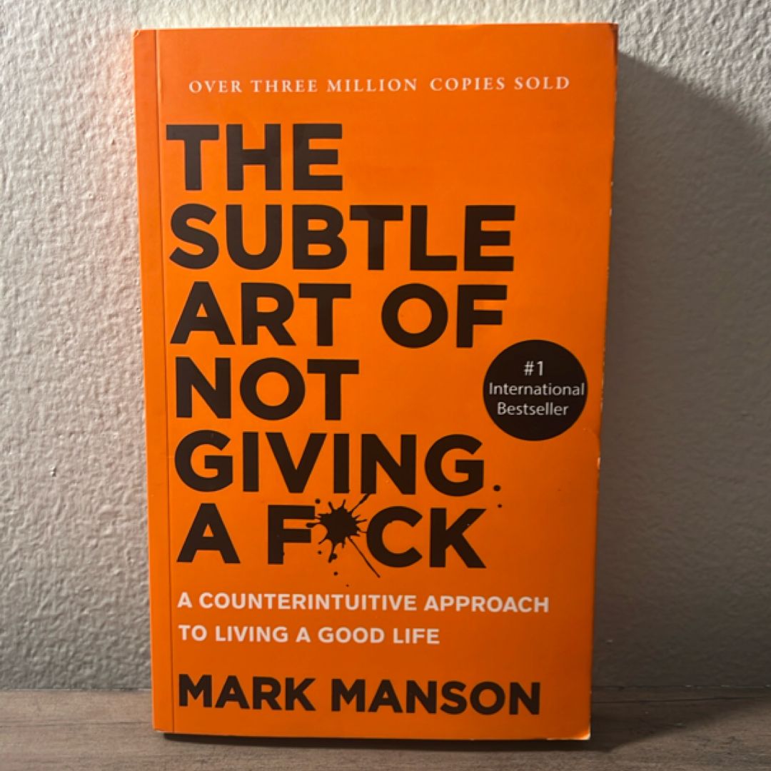 The Subtle Art of Not Giving a F*ck