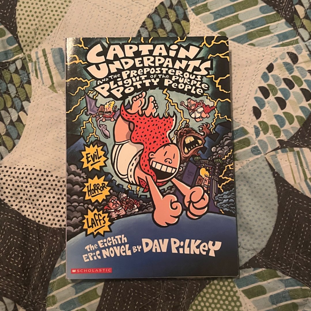 Captain Underpants and the Preposterous Plight of the Purple Potty People