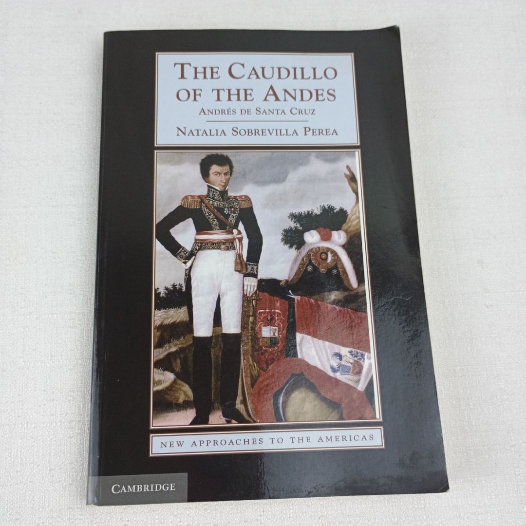 The Caudillo of the Andes