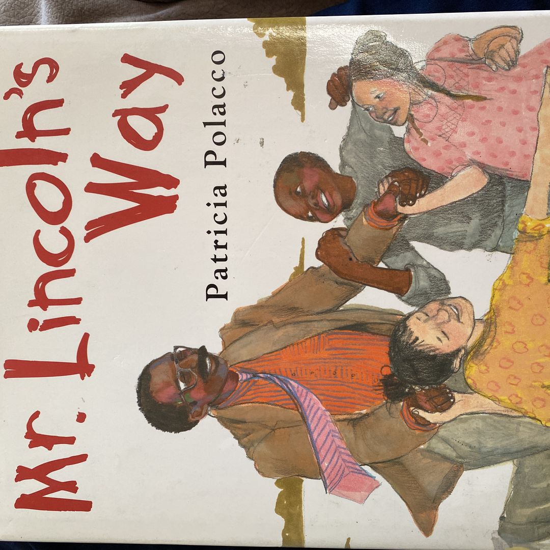 Mr. Lincoln's Way