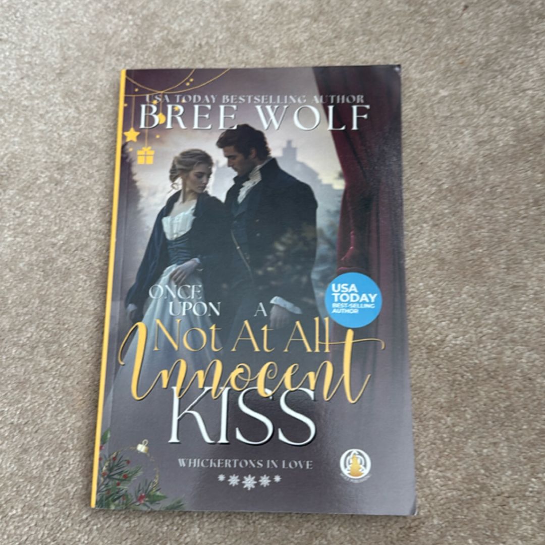 Once Upon a Not at All Innocent Kiss