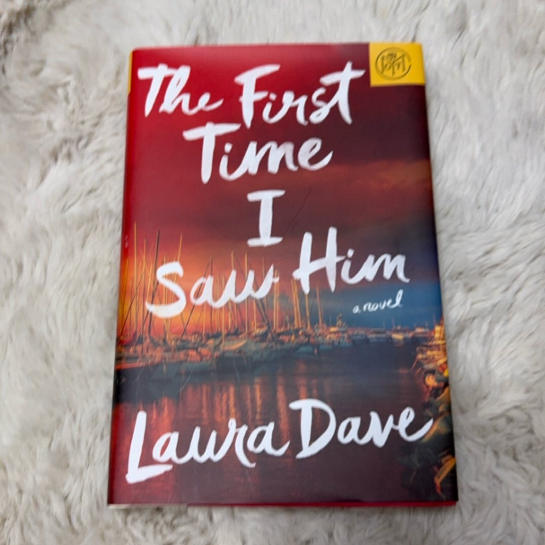 The First Time I Saw Him