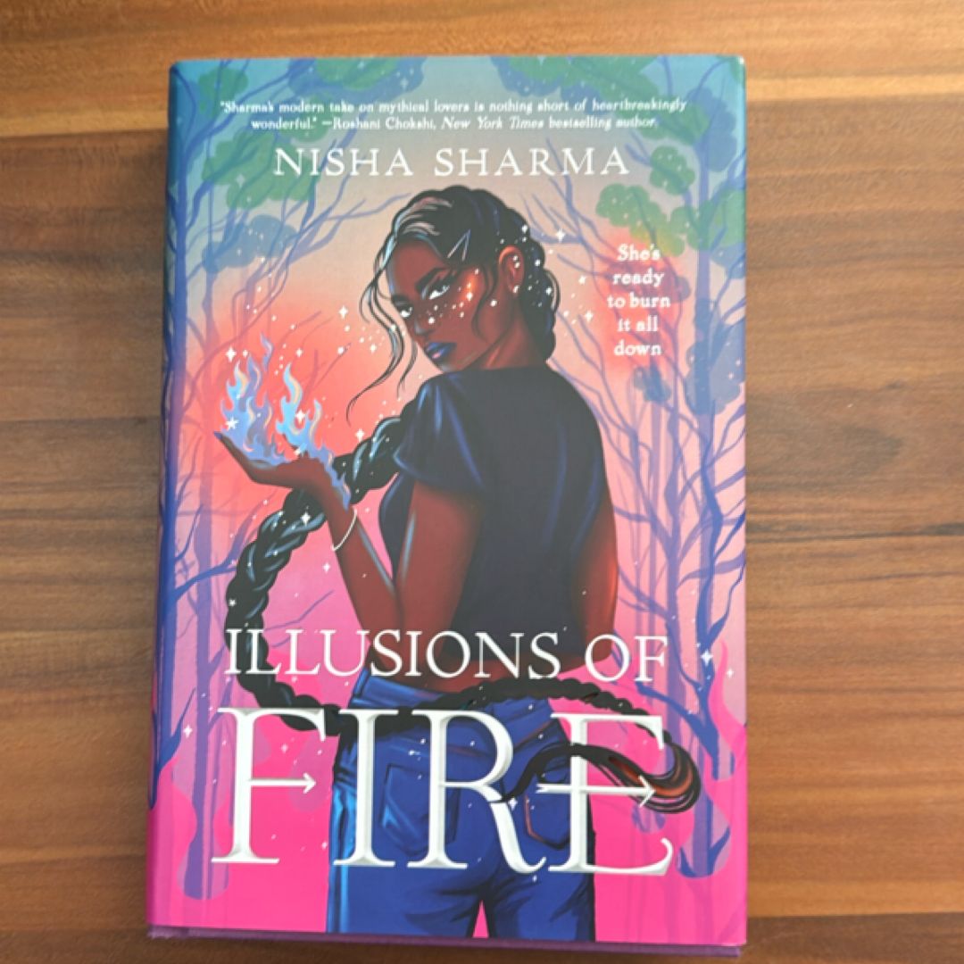 Illusions of Fire