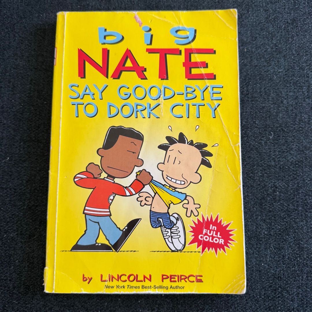 Big Nate Say Good-bye to Dork City