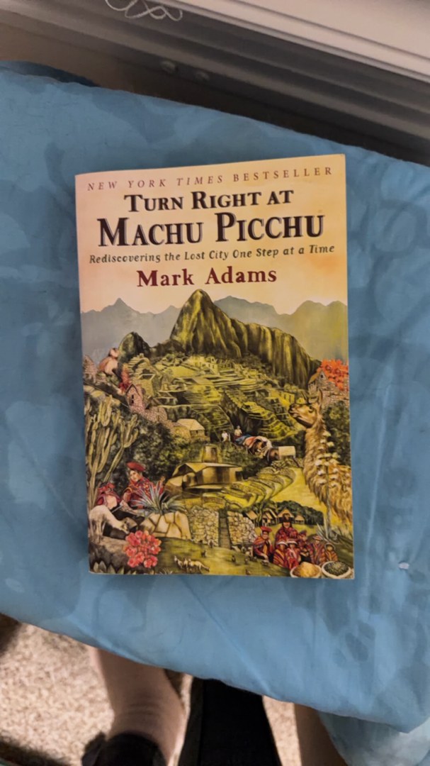 Turn Right at Machu Picchu
